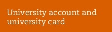 University account and university card